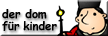 Dom f&uuml;r Kinder